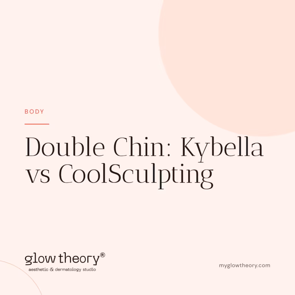 Double Chin: Kybella vs CoolSculpting. Glow Theory Aesthetic & Dermatology Studio, Carlsbad